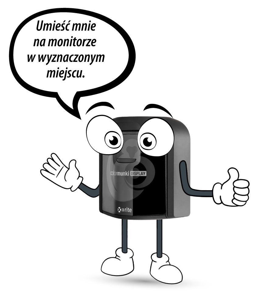 Umieść mnie na monitorze  w wyznaczonym miejscu.
